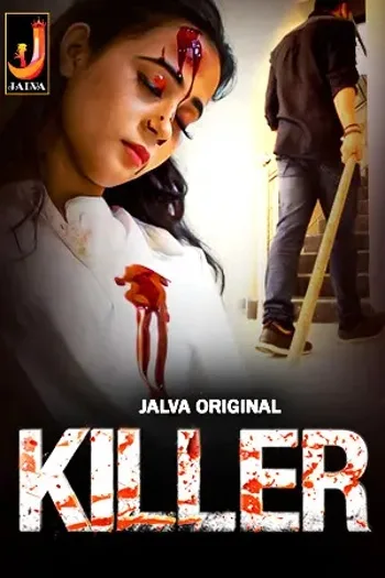 Killer (2024) UNRATED Hindi Jalva S01 Hot Series HDRip