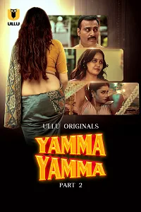 [18+] Yamma Yamma (2025) S01 Part 2 Hindi ULLU Originals Complete Series 720p | 1080