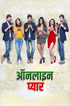 Online Pyaar (2025) Hindi Full Movie WEB-DL 480p | 720p | 1080p