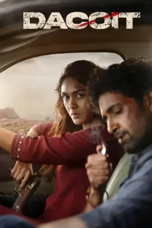 Dacoit: A Love Story (2026)  WEB-DL Hindi Full Movie
