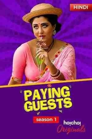 Paying Guests (2017) Season 1 Hindi Complete Hoichoi WEB Series 480p | 720p